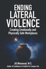 Ending Lateral Violence Creating Emotionally and Physically Safe Workplaces cover image