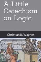 A Little Catechism on Logic cover image
