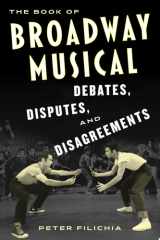 The Book of Broadway Musical Debates, Disputes, and Disagreements cover image