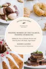 Feeding Women of the Talmud, Feeding Ourselves cover image