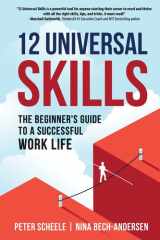 12 Universal Skills The Beginner's Guide to a Successful Work Life cover image