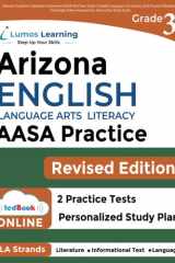 Arizona's Academic Standards Assessment (AASA) Test Prep: Grade 3 English Language Arts Literacy (ELA) Practice Workbook and Full-length Online Assessments Arizona Test Study Guide cover image
