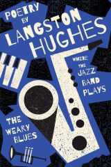 Where the Jazz Band Plays - The Weary Blues - Poetry by Langston Hughes cover image
