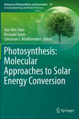 Photosynthesis: Molecular Approaches to Solar Energy Conversion cover image