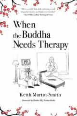 When the Buddha Needs Therapy cover image