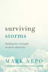 Surviving Storms Finding the Strength to Meet Adversity cover image