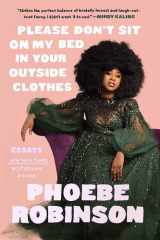 Please Don't Sit on My Bed in Your Outside Clothes cover image