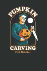 Pumpkin Carving With Michael: 8.5/11 Halloween Coloring Book For Adults and Kids: Over 50 Pages of Coloring cover image
