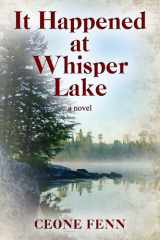 It Happened at Whisper Lake cover image