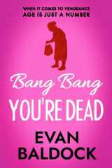 Bang Bang, You're Dead cover image