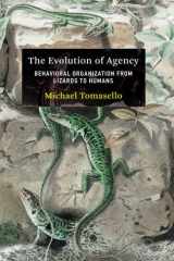 The Evolution of Agency Behavioral Organization from Lizards to Humans cover image
