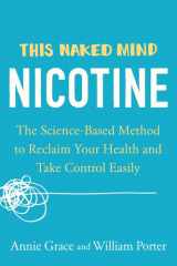 This Naked Mind: Nicotine cover image