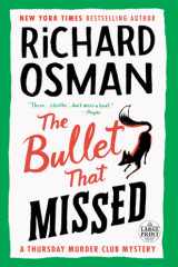 The Bullet That Missed A Thursday Murder Club Mystery cover image