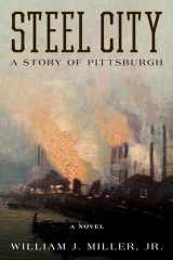 Steel City A Story of Pittsburgh cover image