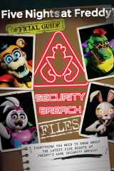 The Security Breach Files: An AFK Book (Five Nights at Freddy's) cover image