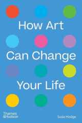 How Art Can Change Your Life cover image