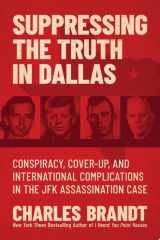 Suppressing the Truth in Dallas cover image