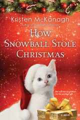 How Snowball Stole Christmas cover image