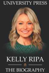 Kelly Ripa Book: The Biography of Kelly Ripa cover image