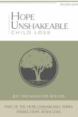 Hope Unshakeable - Child Loss Finding Hope After Loss cover image