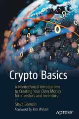 Crypto Basics A Nontechnical Introduction to Creating Your Own Money for Investors and Inventors cover image