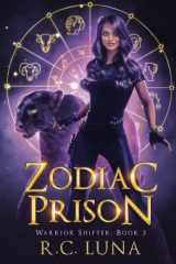 Zodiac Prison Warrior Shifter Series Book 3 cover image