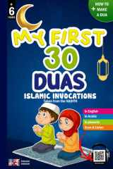 My first 30 DUAS - Islamic invocations: Precious book for Muslim children boys and girls to understand and learn the Islamic invocations 'DUA' (Option ... - discover and learn the Islamic religion.) cover image