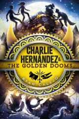 Charlie Hernández & the Golden Dooms cover image