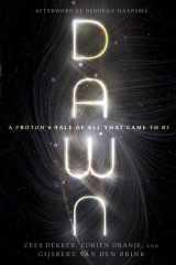 Dawn A Proton's Tale of All That Came to Be cover image