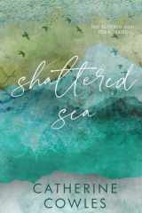 Shattered Sea A Tattered & Torn Special Edition cover image