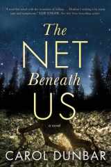 The Net Beneath Us A Novel cover image
