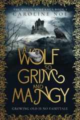 A Wolf So Grim And Mangy A Humorous Fantasy Novel cover image