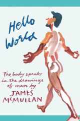Hello World The Body Speaks in the Drawings of Men by James McMullan cover image
