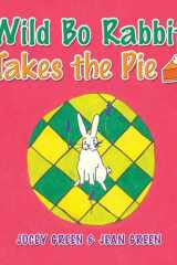 Wild Bo Rabbit Takes the Pie cover image