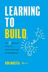 Learning to Build The 5 Bedrock Skills of Innovators and Entrepreneurs cover image