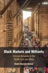Black Markets and Militants Informal Networks in the Middle East and Africa cover image