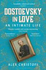 Dostoevsky in Love An Intimate Life cover image