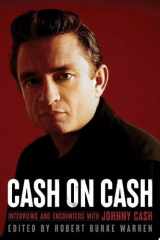 Cash on Cash Interviews and Encounters with Johnny Cash cover image