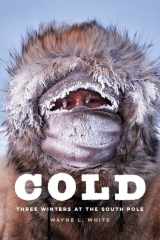 Cold Three Winters at the South Pole cover image