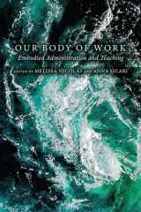 Our Body of Work Embodied Administration and Teaching cover image