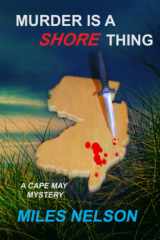 Murder Is a Shore Thing A Cape May Mystery cover image