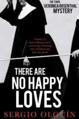 There Are No Happy Loves cover image
