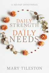 Daily Strength for Daily Needs A 365-Day Devotional cover image