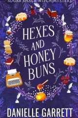 Hexes and Honey Buns: A Sugar Shack Witch Mystery (Sugar Shack Witch Mysteries) cover image