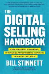 The Digital Selling Handbook: Grow Your Sales by Engaging, Prospecting, and Converting Customers the Way They Buy Today cover image