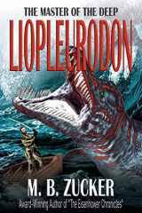 Theodore Roosevelt and the Hunt for the Liopleurodon The Master of the Deep cover image
