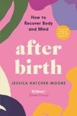 After Birth What Nobody Tells You - How to Recover Body and Mind cover image