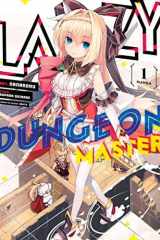 Lazy Dungeon Master (Manga) Vol. 1 cover image