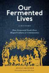 Our Fermented Lives cover image