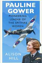 Pauline Gower, Pioneering Leader of the Spitfire Women cover image